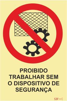Sinais de Proibição - Fotoluminescente 1F. 400x600mm