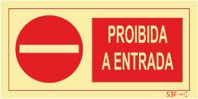 Sinais de Proibição - Fotoluminescente 1F. (200 x 100 mm)
