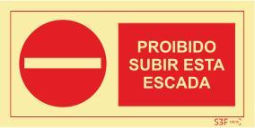 Sinais de Proibição - Fotoluminescente 1F. 300x150mm