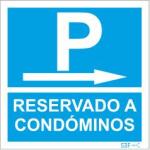 Sinal de Condomínio - PVC Opaco 400x400mm