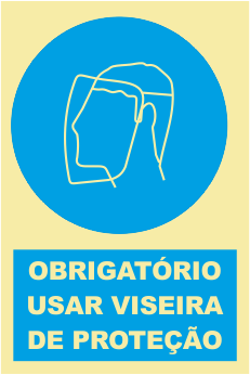 Sinal de Obrigação de Uso de Viseira de Protecção - Fotoluminescente (150mmx200mm)