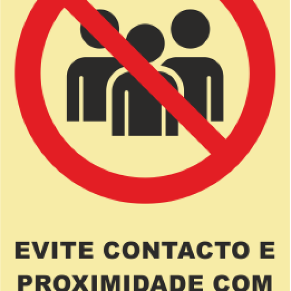 Sinal de Proibição de Contacto ou Proximidade - Fotoluminescente (150mmx200mm)