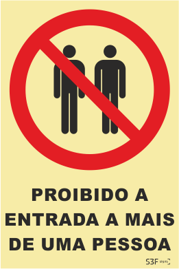 Sinal de Proibição de Entrada a Mais de Uma Pessoa - Fotoluminescente (150mmx200mm)