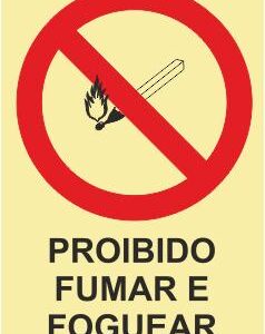 Sinais de Proibi??o - Fotoluminescente 1F. 150x200mm