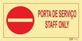 Sinais de Proibi??o - Fotoluminescente 1F. 200x100mm