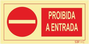 Sinais de Proibi??o - Fotoluminescente 1F. (200 x 100 mm)
