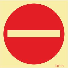 Sinais de Proibição – Fotoluminescente 2F. (45º com a Parede) 200x200mm