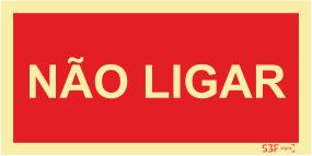 Sinais de Proibição - Fotoluminescente 1F. 600x300mm