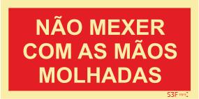 Sinais de Proibição – Fotoluminescente 1F. 300x150mm