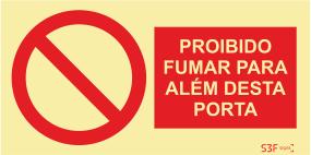 Sinais de Proibição - Fotoluminescente 1F. 300x150mm