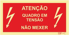 Sinais de Proibição – Fotoluminescente 1F. 300x150mm